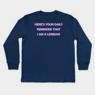 I am a lesbian Kids Long Sleeve T-Shirt